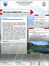Piacevole escursione che ci porta al Rifugio Barbustel, nel cuore del Parco del Mont Avic e delle sue ricchezze naturali. Dal rifugio si può godere una splendida vista del monte Rosa e del Cervino.