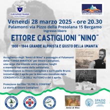ETTORE CASTIGLIONI "Nino" 1908-1944 Grande alpinista e Giusto della Umanità