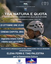 TRA NATURA E MONTAGNA Giovanni Storti sopravvive alle Alpi Apuane - Un film di Giorgia Lorenzato e Manuel Zarpellon - 21 ottobre ore 21 presso cinema Capitol (Bergamo) 